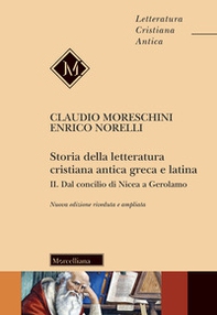 Storia della letteratura cristiana antica greca e latina - Vol. 2 - Librerie.coop