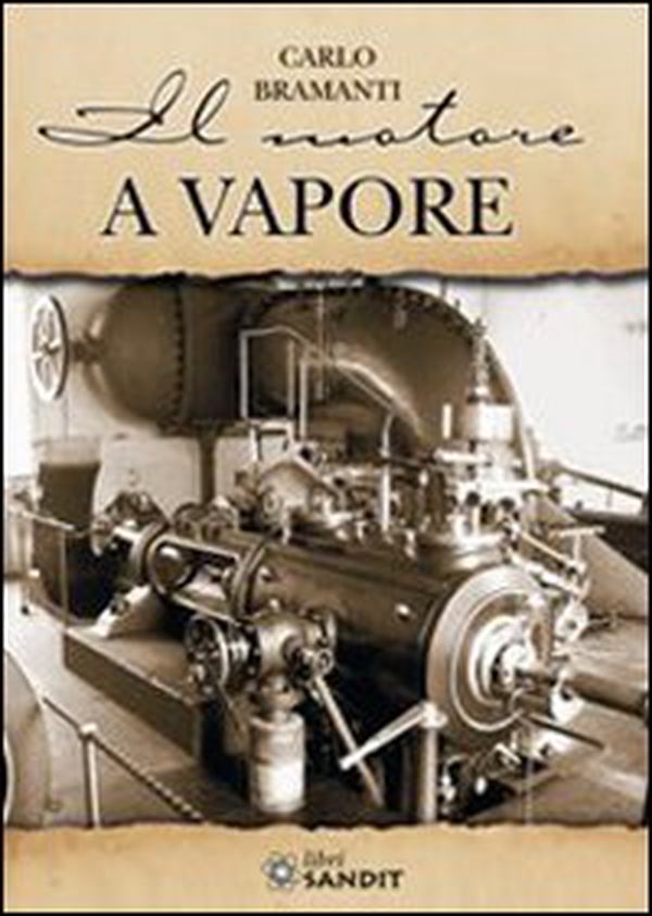 Il motore a vapore - Librerie.coop
