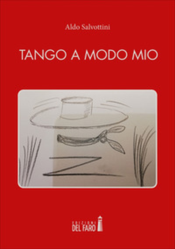 Tango a modo mio - Librerie.coop Tango a modo mio - Librerie.coop