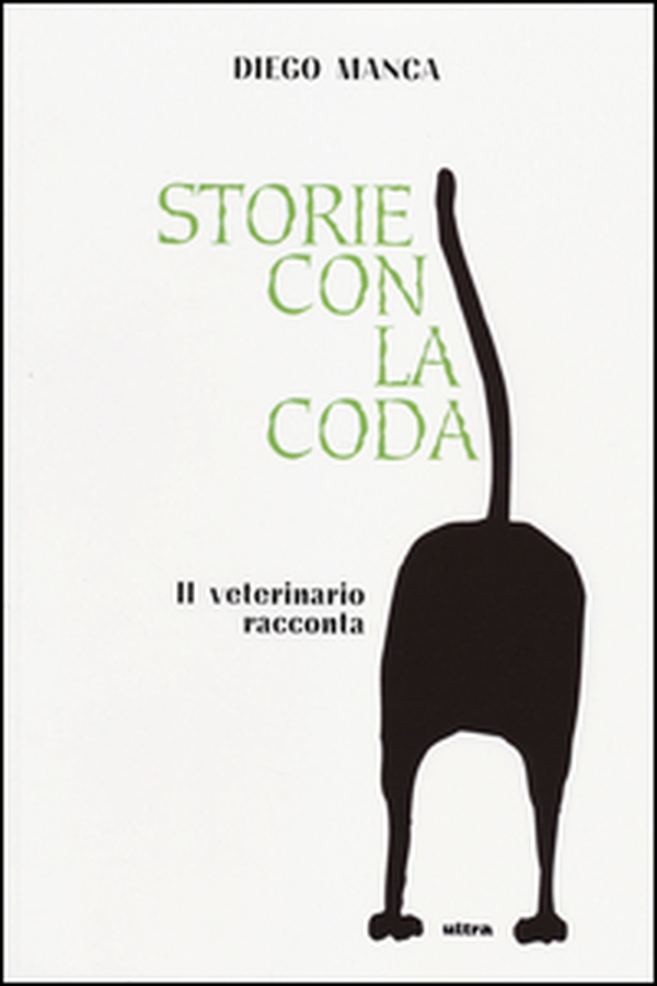 Storie con la coda. Il veterinario racconta - Librerie.coop Storie con la coda. Il veterinario racconta - Librerie.coop