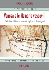 Venosa e le memorie vescovili. Traduzione dal latino e commenti sugli scritti di Corsignani - Librerie.coop Venosa e le memorie vescovili. Traduzione dal latino e commenti sugli scritti di Corsignani - Librerie.coop