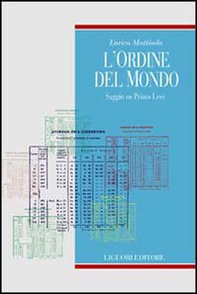 L'ordine del mondo. Saggio su Primo Levi - Librerie.coop