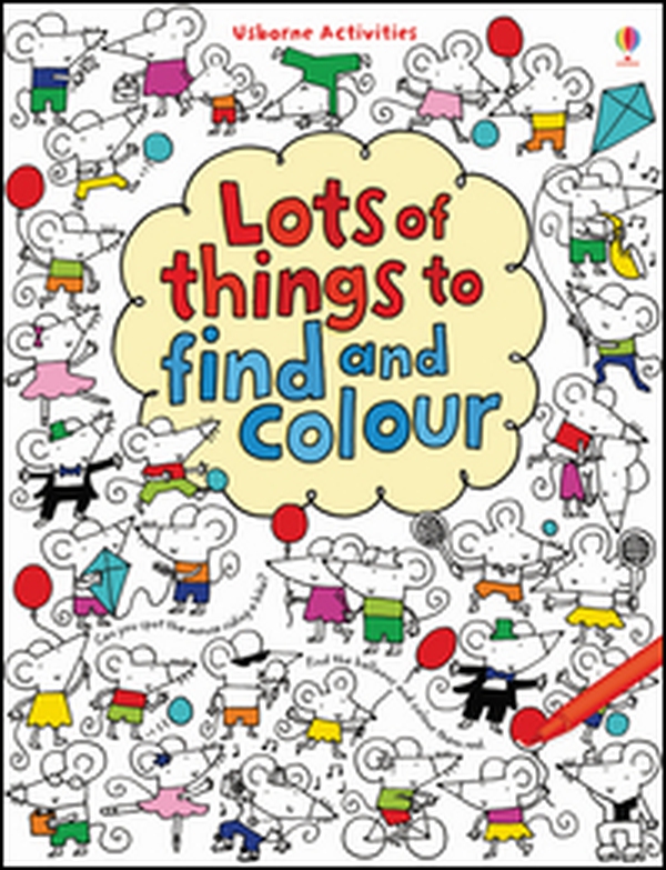 Lots of things to find and colour - Librerie.coop Lots of things to find and colour - Librerie.coop