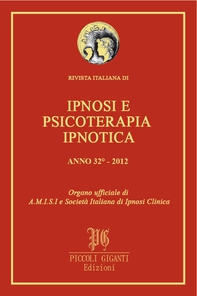 Rivista Italiana di Ipnosi e Psicoterapia Ipnotica - Anno 32° 2012 - Librerie.coop