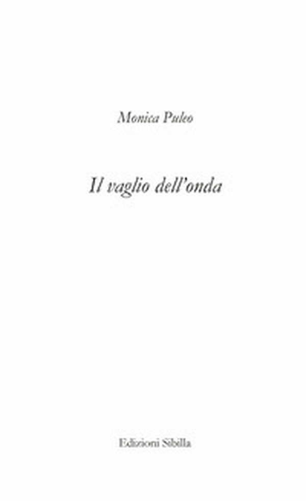 Il vaglio dell'onda - Librerie.coop Il vaglio dell'onda - Librerie.coop
