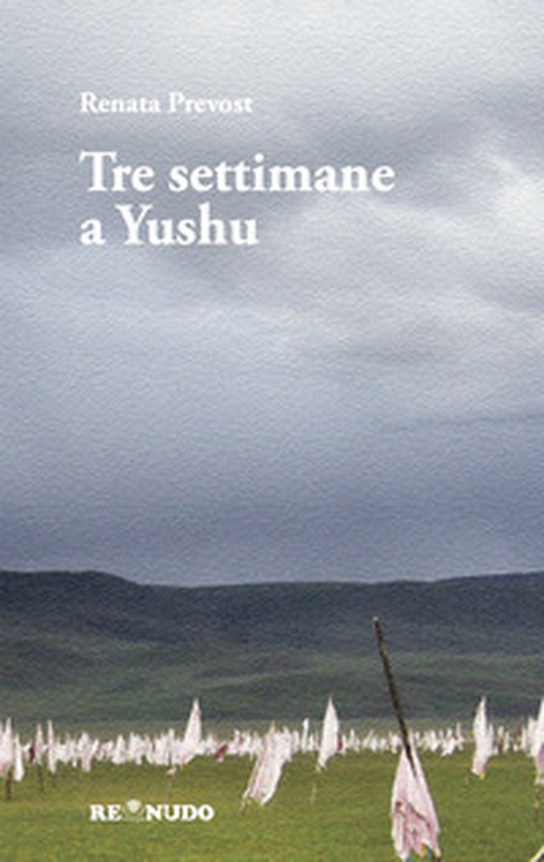 Tre settimane a Yushu - Librerie.coop Tre settimane a Yushu - Librerie.coop