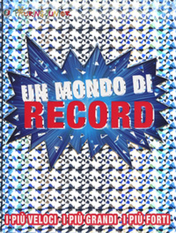 Un mondo di record - Librerie.coop Un mondo di record - Librerie.coop