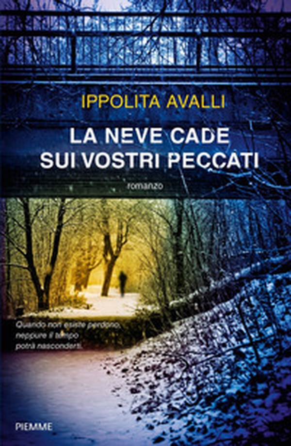 La neve cade sui vostri peccati - Librerie.coop La neve cade sui vostri peccati - Librerie.coop