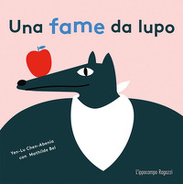 Una fame da lupo - Librerie.coop Una fame da lupo - Librerie.coop