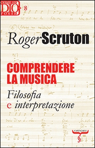Comprendere la musica. Filosofia e interpretazione - Librerie.coop