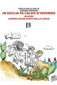In Sicilia fa caldo d'inverno. ovvero L'anima puzzolente della cimice - Librerie.coop