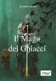 Il mago dei ghiacci - Librerie.coop