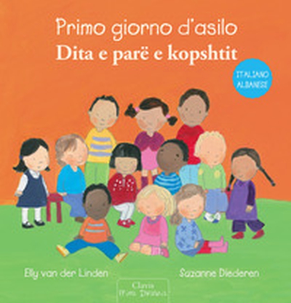 Primo giorno d'asilo. Ediz. italiana e albanese - Librerie.coop Primo giorno d'asilo. Ediz. italiana e albanese - Librerie.coop