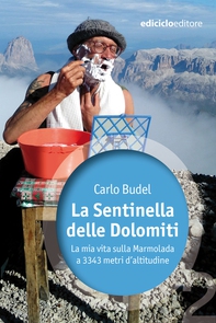 La Sentinella delle Dolomiti - Librerie.coop