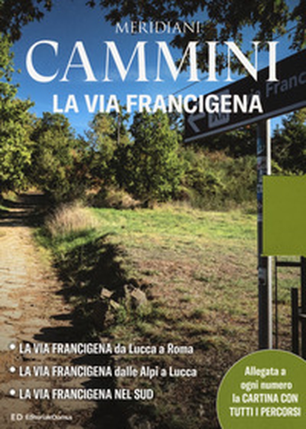 Cammini: La via Francigena - Librerie.coop Cammini: La via Francigena - Librerie.coop