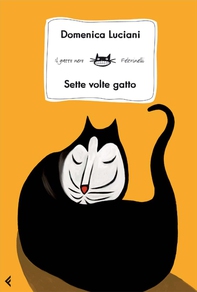 Sette volte gatto - Librerie.coop Sette volte gatto - Librerie.coop