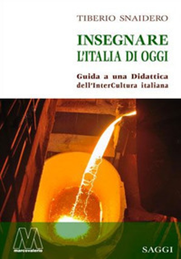 Insegnare l'Italia di oggi. Guida a una didattica dell'interCultura italiana - Librerie.coop Insegnare l'Italia di oggi. Guida a una didattica dell'interCultura italiana - Librerie.coop
