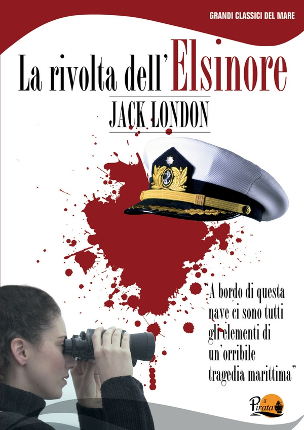 La rivolta dell'Elsinore - Librerie.coop La rivolta dell'Elsinore - Librerie.coop