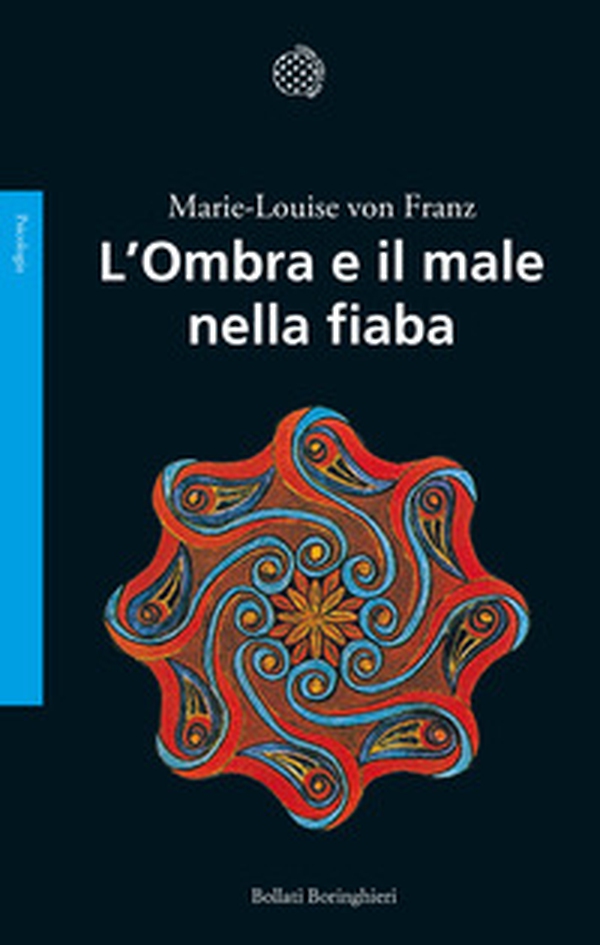 L'ombra e il male nella fiaba - Librerie.coop L'ombra e il male nella fiaba - Librerie.coop