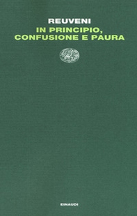 In principio, confusione e paura - Librerie.coop In principio, confusione e paura - Librerie.coop