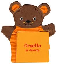 Orsetto si diverte. I batuffolibri - Librerie.coop