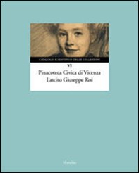 Pinacoteca Civica di Vicenza. Lascito Giuseppe Roi - Librerie.coop