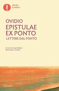 Epistulae ex Ponto. Lettere dal Ponto. Testo latino a fronte - Librerie.coop