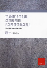 Training per cani coterapeuti e supporto disabili. Un approccio neuropsicologico - Librerie.coop