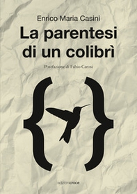 La parentesi di un colibrì - Librerie.coop La parentesi di un colibrì - Librerie.coop