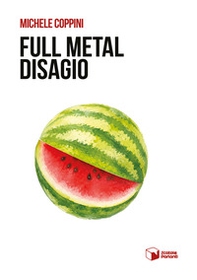 Full metal disagio - Librerie.coop