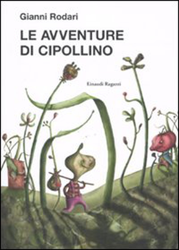 Le avventure di Cipollino - Librerie.coop Le avventure di Cipollino - Librerie.coop