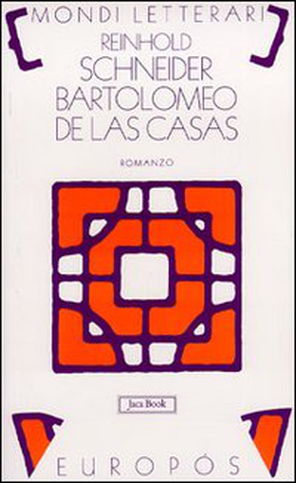 Bartolomeo de Las Casas. Scene del tempo dei conquistadores - Librerie.coop