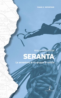 Seranta. Le avventure di un gruppo di veliste - Librerie.coop Seranta. Le avventure di un gruppo di veliste - Librerie.coop
