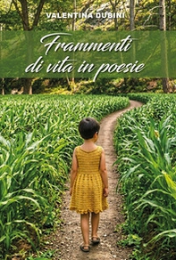 Frammenti di vita in poesie - Librerie.coop