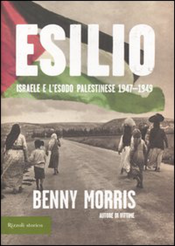 Esilio. Israele e l'esodo palestinese 1947-1949 - Librerie.coop Esilio. Israele e l'esodo palestinese 1947-1949 - Librerie.coop