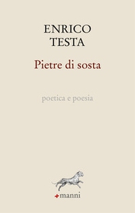 Pietre di sosta. Poetica e poesia - Librerie.coop