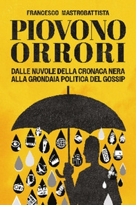 Piovono orrori - Librerie.coop