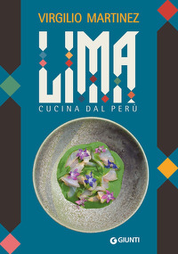 Lima. Cucina dal Perù - Librerie.coop Lima. Cucina dal Perù - Librerie.coop