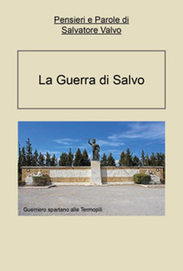 La guerra di Salvo - Librerie.coop La guerra di Salvo - Librerie.coop