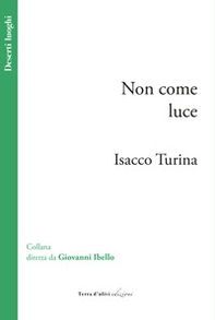 Non come luce - Librerie.coop Non come luce - Librerie.coop