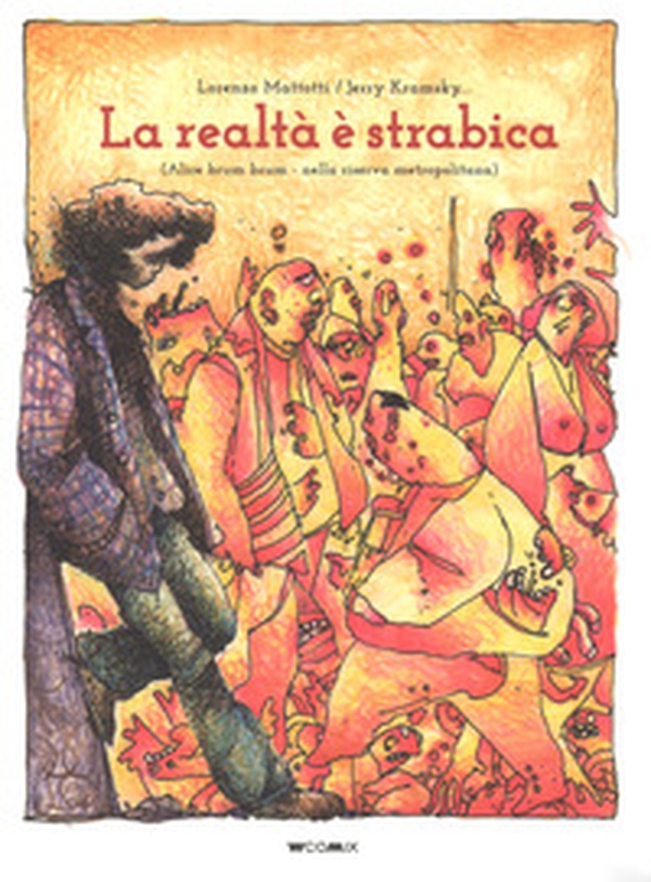 La realtà è strabica. (Alice brum brum - nella riserva metropolitana) - Librerie.coop La realtà è strabica. (Alice brum brum - nella riserva metropolitana) - Librerie.coop