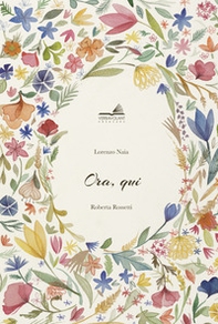 Ora, qui - Librerie.coop Ora, qui - Librerie.coop