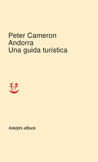 Andorra. Una guida turistica - Librerie.coop