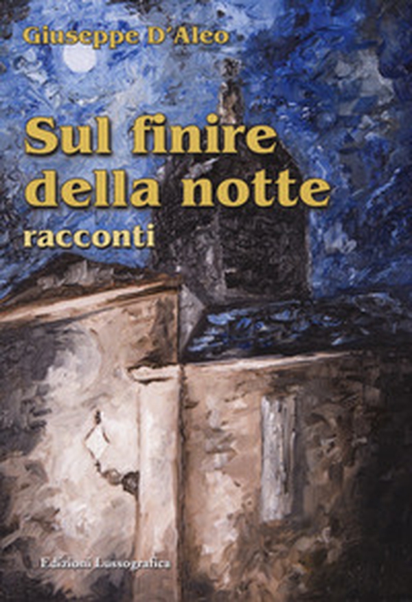 Sul finire della notte - Librerie.coop Sul finire della notte - Librerie.coop