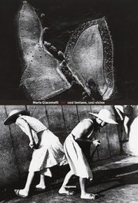 Mario Giacomelli. Così lontano, così vicino - Librerie.coop