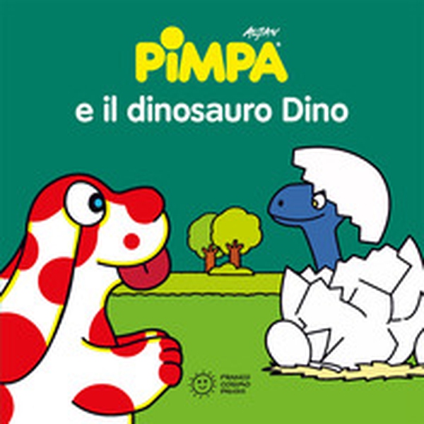 Pimpa e il dinosauro Dino - Librerie.coop Pimpa e il dinosauro Dino - Librerie.coop