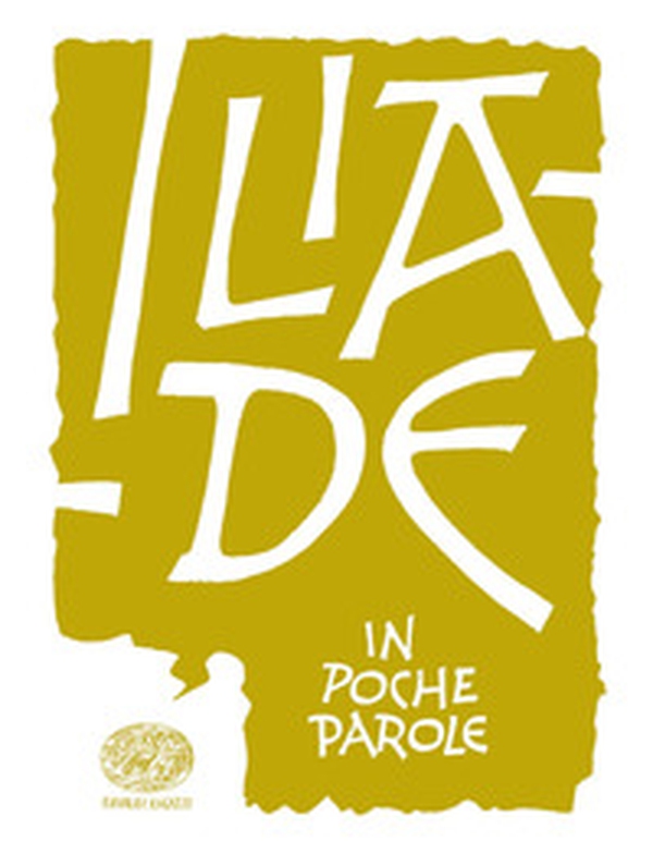 Iliade da Omero - Librerie.coop Iliade da Omero - Librerie.coop