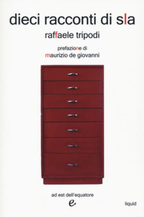 Dieci racconti di SLA - Librerie.coop Dieci racconti di SLA - Librerie.coop