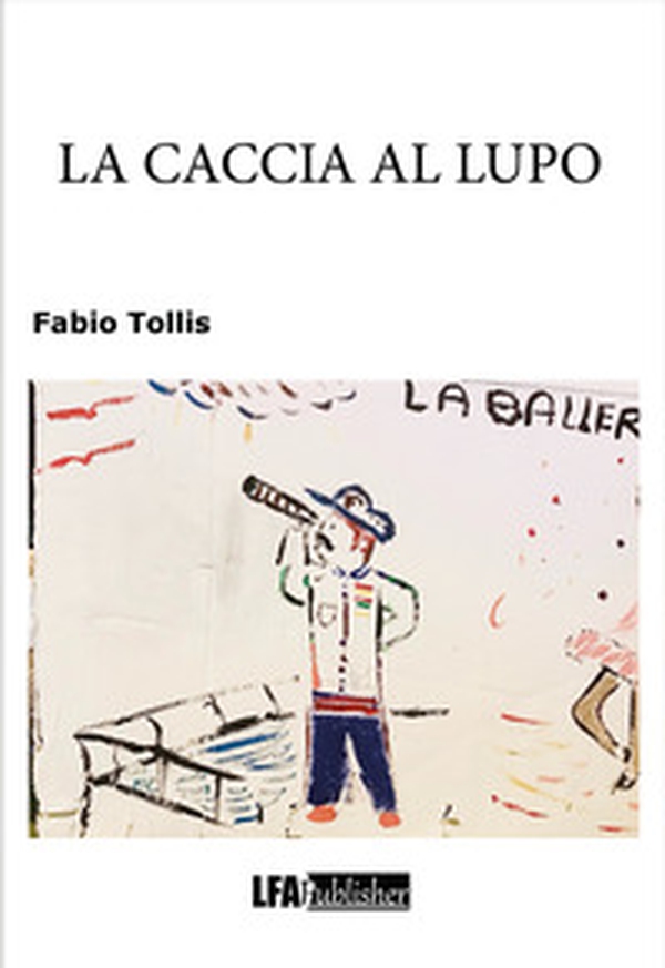 La caccia al lupo - Librerie.coop La caccia al lupo - Librerie.coop
