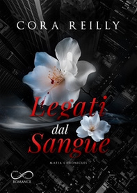 Legati dal Sangue. Mafia Chronicles - Vol. 8 - Librerie.coop